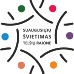 Paskelbtas Telšių r. savivaldybės neformalaus suaugusiųjų švietimo ir tęstinio mokymosi programų, finansuojamų savivaldybės biudžeto lėšomis, konkursas